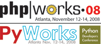 php|works / PyWorks 2008: Chicago